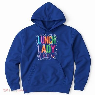 Lunch Lady Hoodie