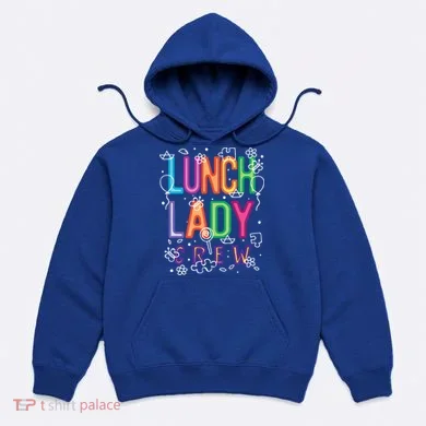 Lunch Lady Hoodie