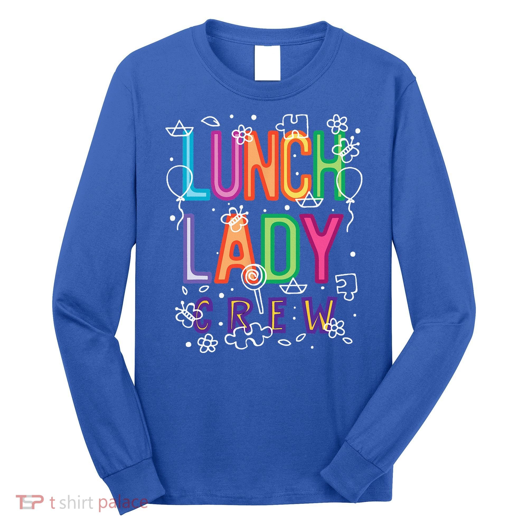 Lunch Lady Long Sleeve Shirt