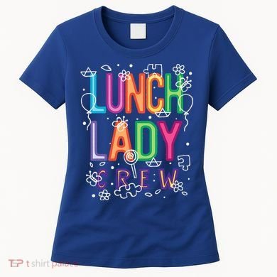 Lunch Lady Women's T-Shirt