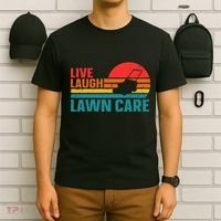 Live Laugh Lawn Care T-Shirt thumb 6