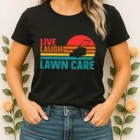 Live Laugh Lawn Care Women's T-Shirt thumb 2