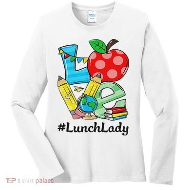 Love Lunch Lady Apples Back To School Cafeteria Worker Women's Long Sleeve Shirt