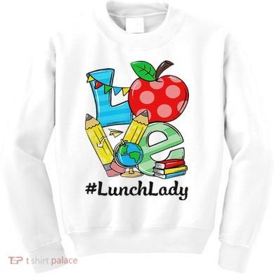 Love Lunch Lady Apples Back To School Cafeteria Worker Kids Sweatshirt