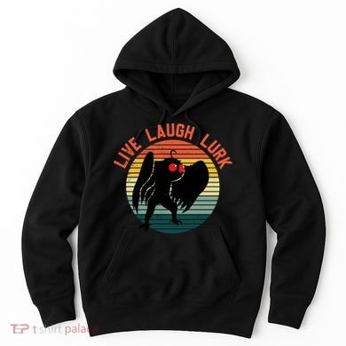 Live Laugh Lurk Hoodie