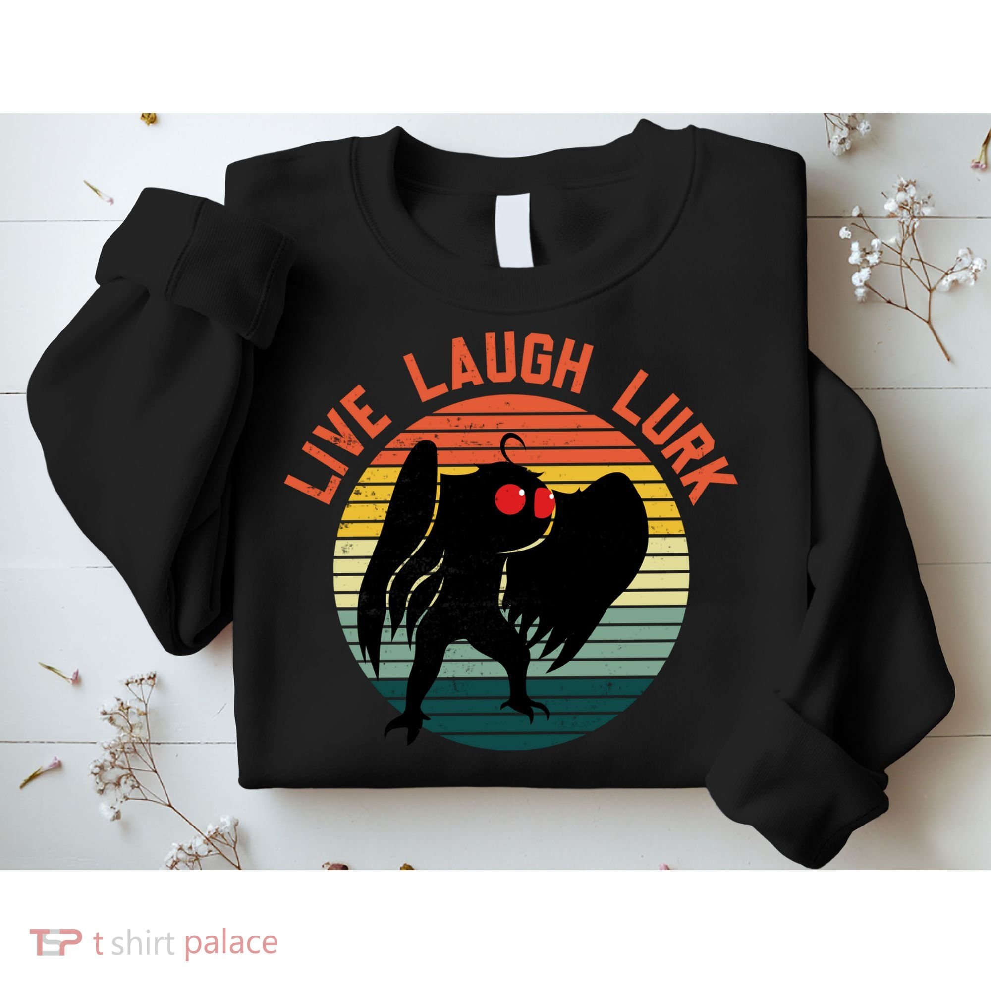 Live Laugh Lurk Sweatshirt