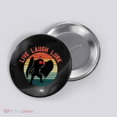 Live Laugh Lurk Button