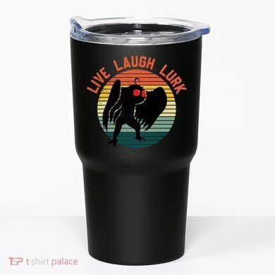 Live Laugh Lurk Tumbler