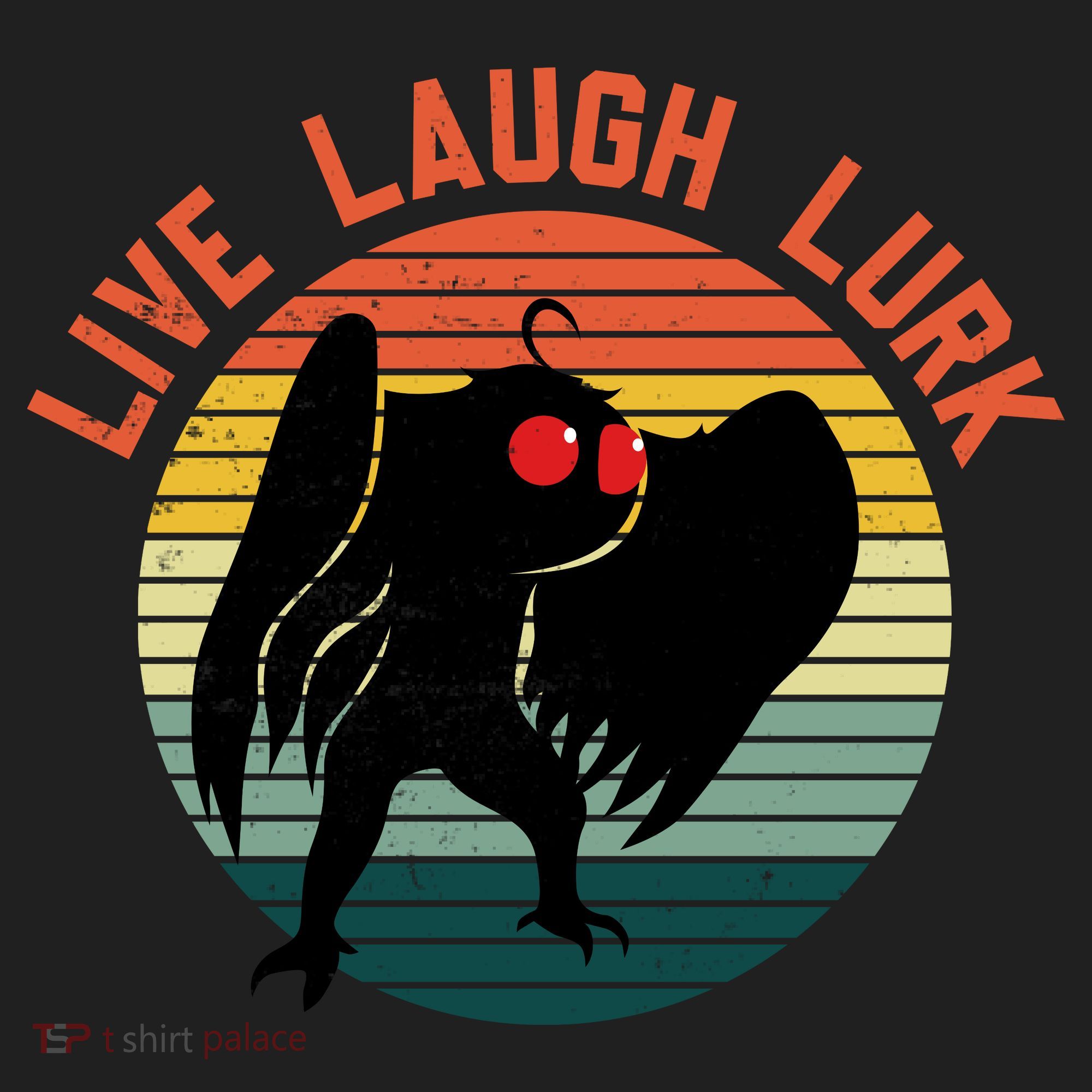 Live Laugh Lurk Tumbler
