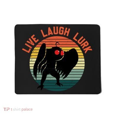 Live Laugh Lurk Mousepad