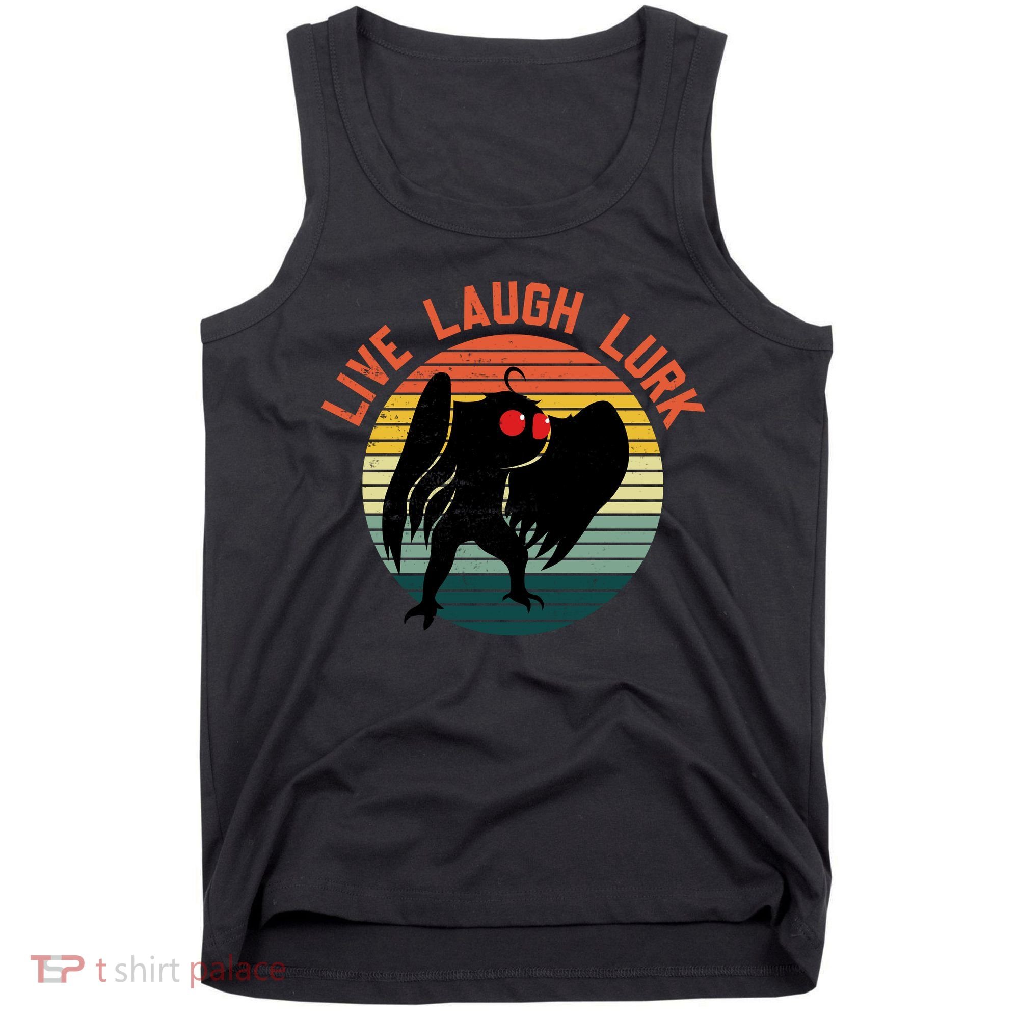 Live Laugh Lurk Tank Top