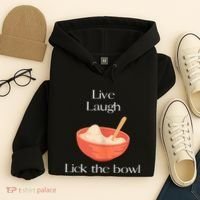 Live Laugh Lick The Bowl Funny Baking Hoodie thumb 4