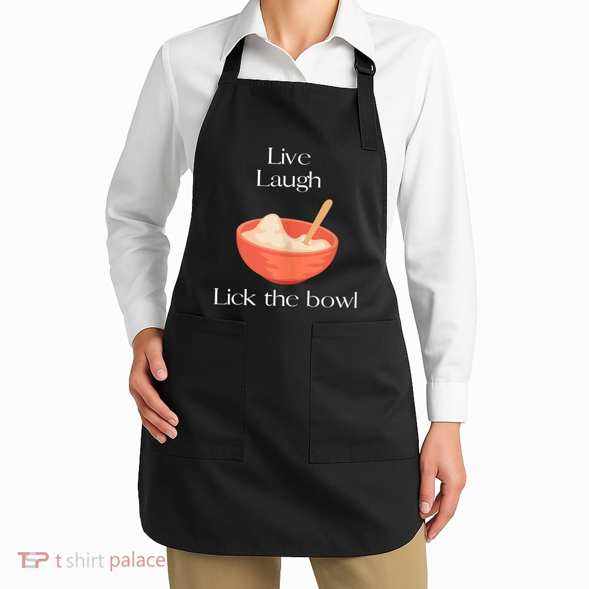 Live Laugh Lick The Bowl Funny Baking Apron