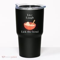Live Laugh Lick The Bowl Funny Baking Tumbler thumb 0