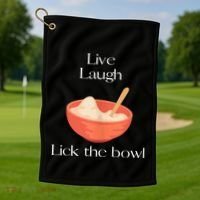 Live Laugh Lick The Bowl Funny Baking Golf Towel thumb 1