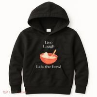 Live Laugh Lick The Bowl Funny Baking Kids Hoodie thumb 0
