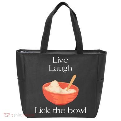 Live Laugh Lick The Bowl Funny Baking Tote Bag