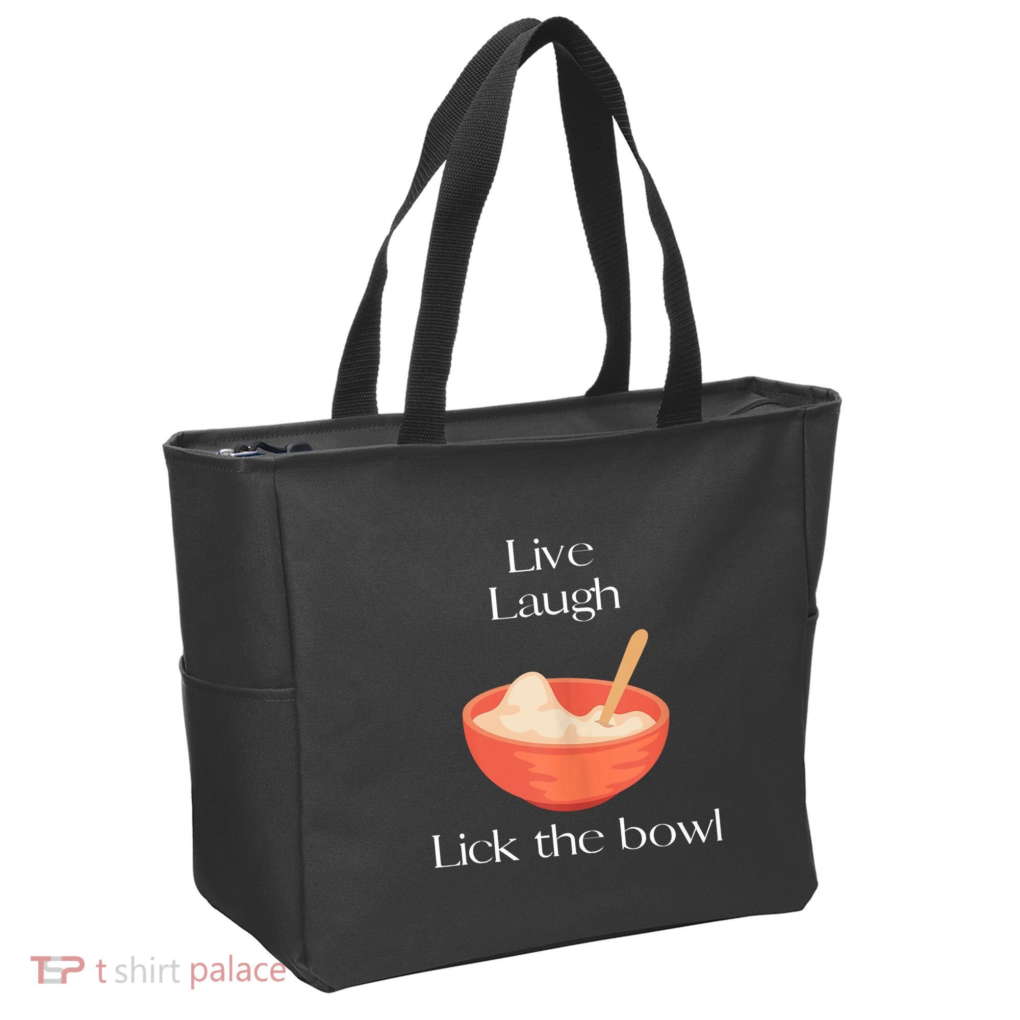 Live Laugh Lick The Bowl Funny Baking Tote Bag