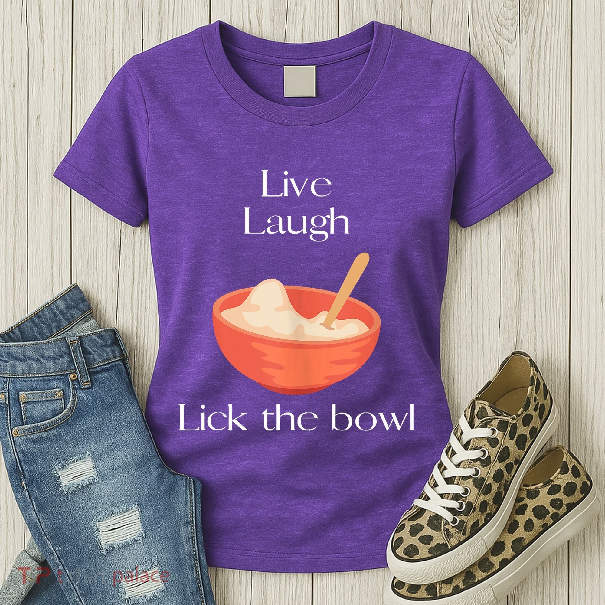 Live Laugh Lick The Bowl Funny Baking Women's T-Shirt