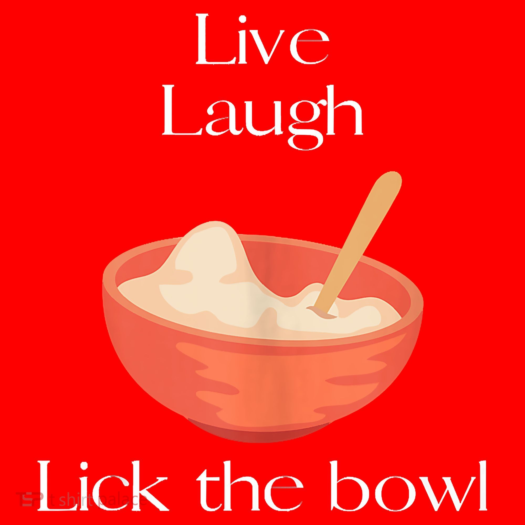 Live Laugh Lick The Bowl Funny Baking Santa Hat