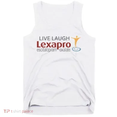 Live Laugh Lexapro Gift Tank Top
