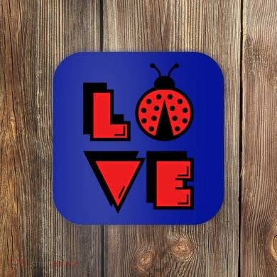 Love Ladybug Lady Bug I Love Ladybirds Lucky Insects Gift Coaster