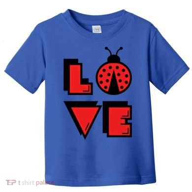 Love Ladybug Lady Bug I Love Ladybirds Lucky Insects Gift Toddler T-Shirt