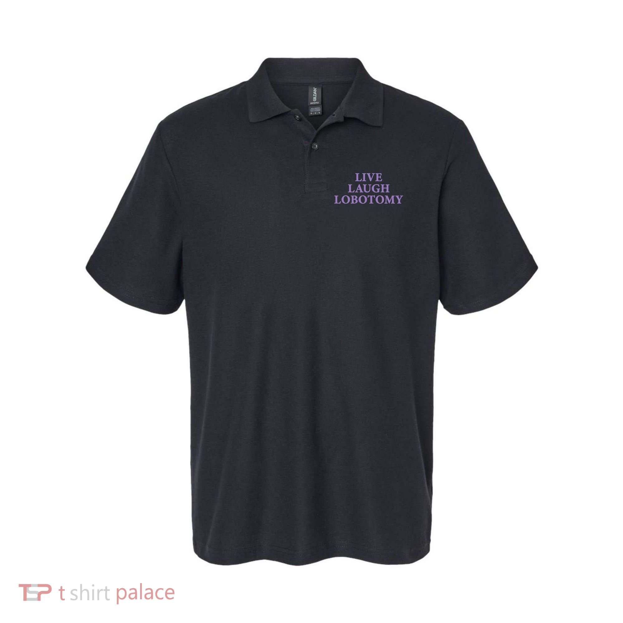 Live Laugh Lobotomy Funny Ironic 2000s Goth Punk Emo Polo