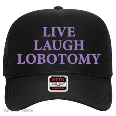 Live Laugh Lobotomy Funny Ironic 2000s Goth Punk Emo Hat