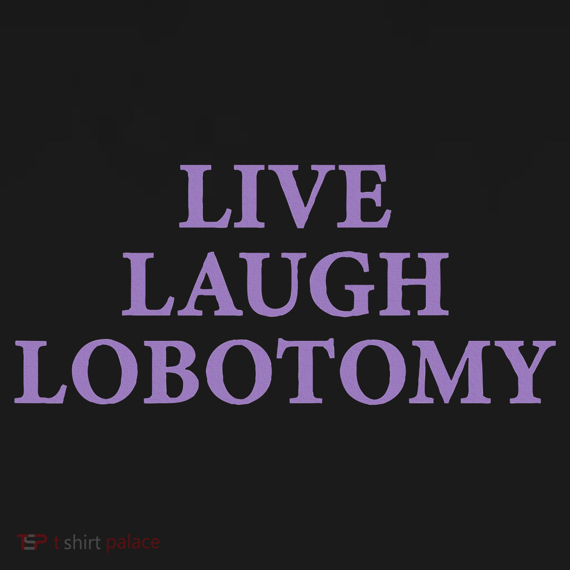 Live Laugh Lobotomy Funny Ironic 2000s Goth Punk Emo Tank Top