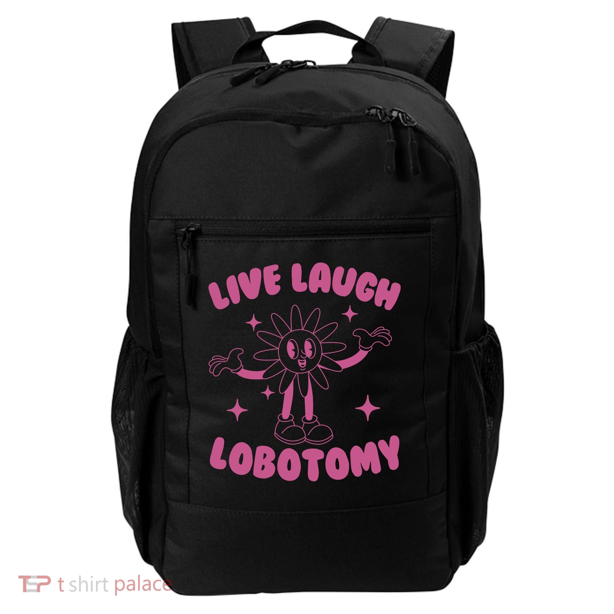 Live Laugh Lobotomy Flower Meme Backpack