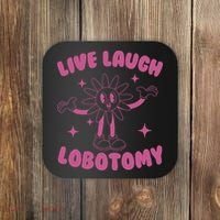 Live Laugh Lobotomy Flower Meme Coaster thumb 0