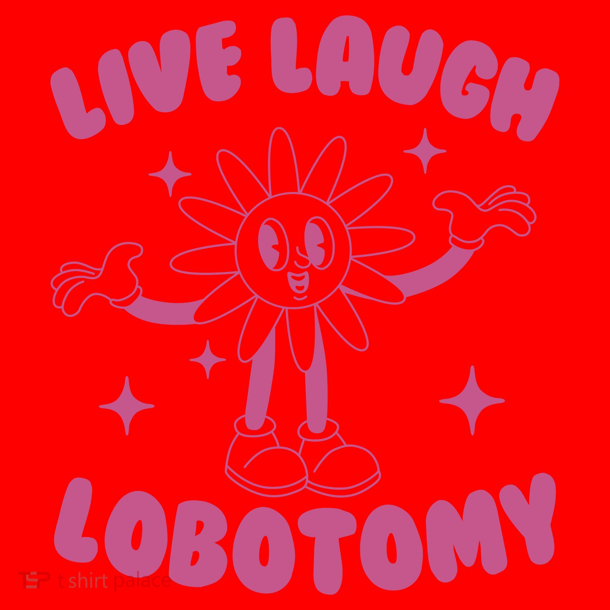 Live Laugh Lobotomy Flower Meme Santa Hat