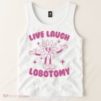 Live Laugh Lobotomy Flower Meme Tank Top thumb 2
