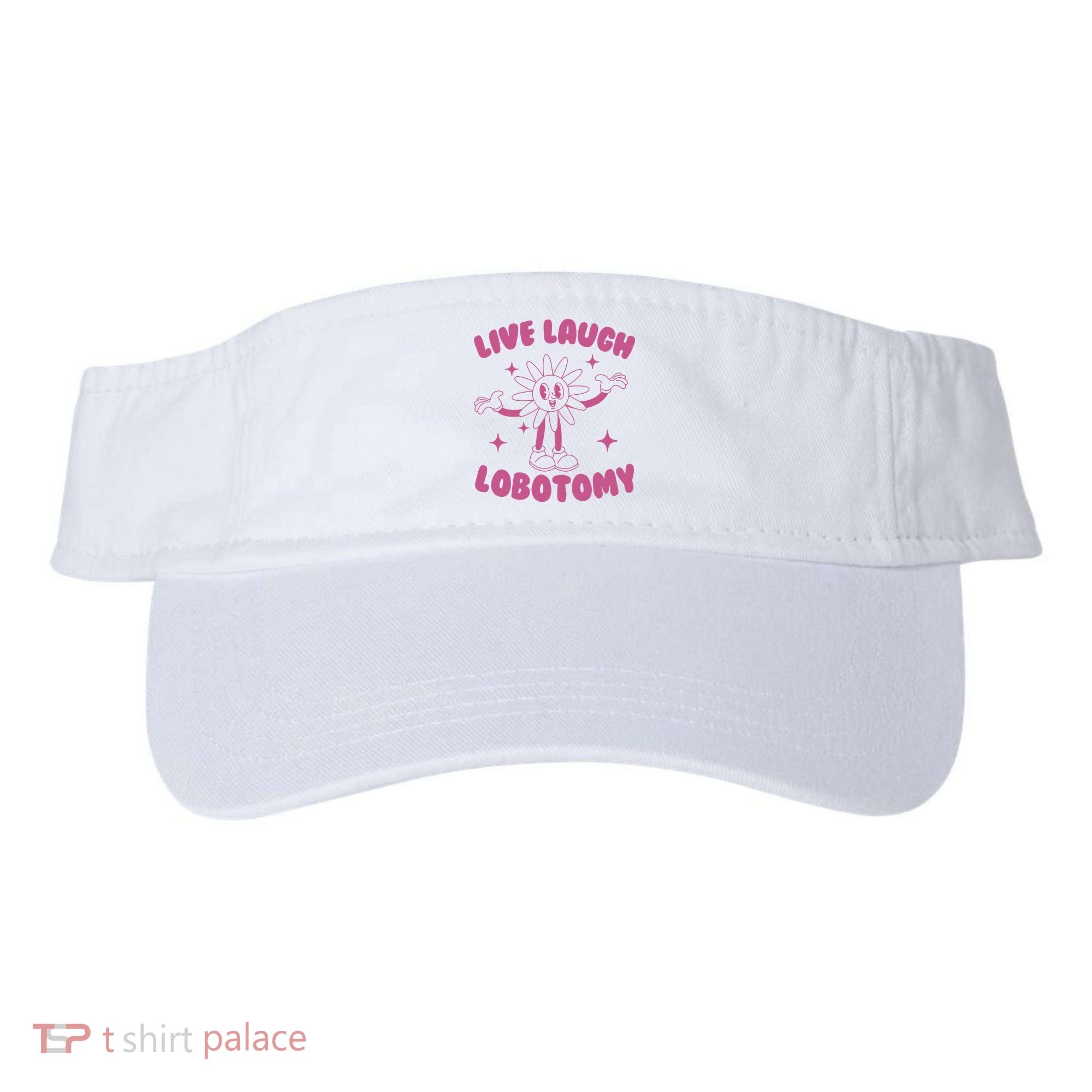Live Laugh Lobotomy Flower Meme Visor