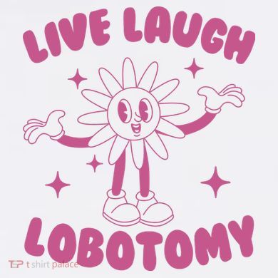 Live Laugh Lobotomy Flower Meme Women's Crop Top Tee