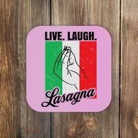 Live Laugh Lasagna Funny Italian Lasagna Lover Coaster thumb 0