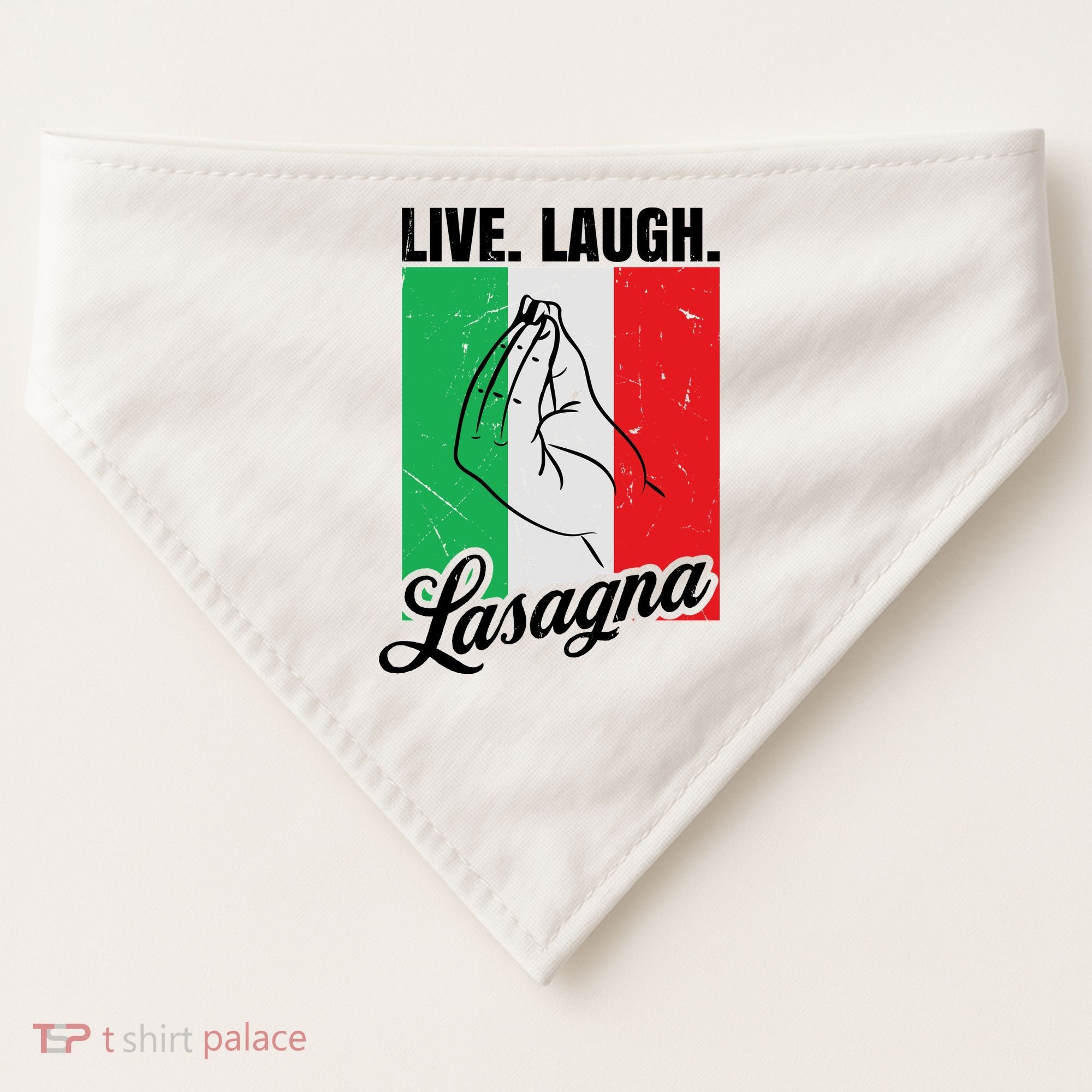 Live Laugh Lasagna Funny Italian Lasagna Lover USA-Made Doggie Bandana