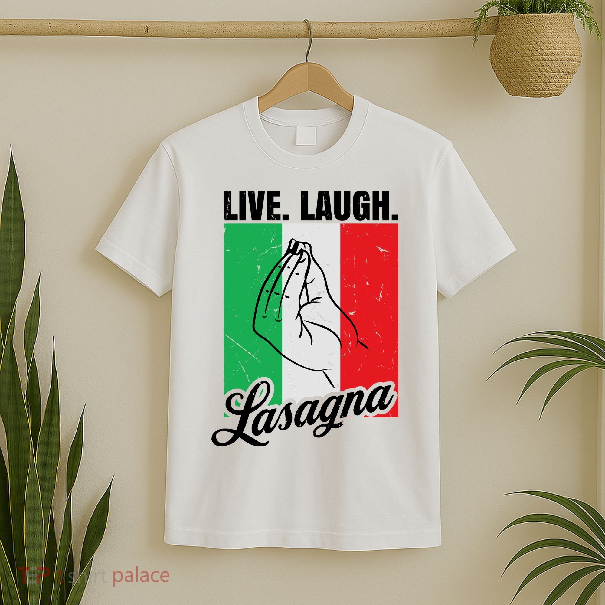 Live Laugh Lasagna Funny Italian Lasagna Lover T-Shirt