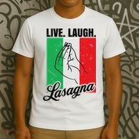 Live Laugh Lasagna Funny Italian Lasagna Lover T-Shirt thumb 3