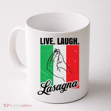 Live Laugh Lasagna Funny Italian Lasagna Lover Coffee Mug