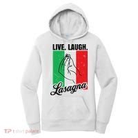 Live Laugh Lasagna Funny Italian Lasagna Lover Women's Hoodie thumb 0