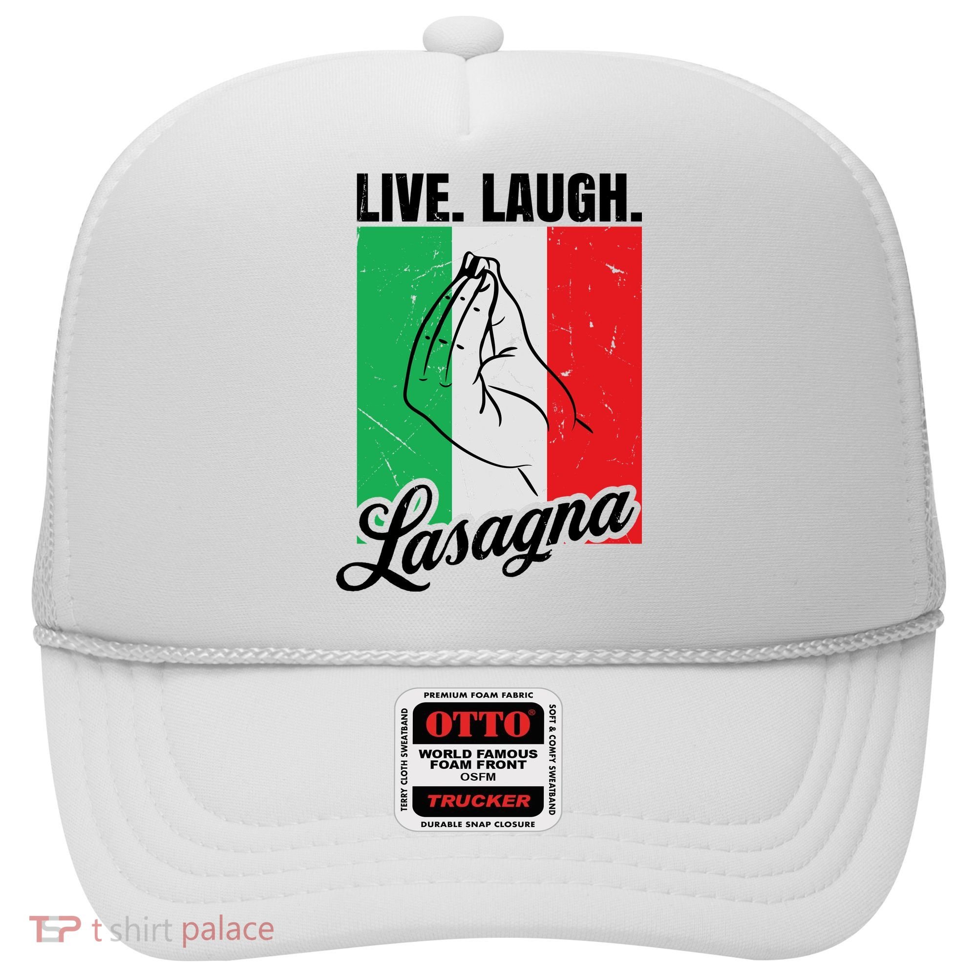 Live Laugh Lasagna Funny Italian Lasagna Lover Hat