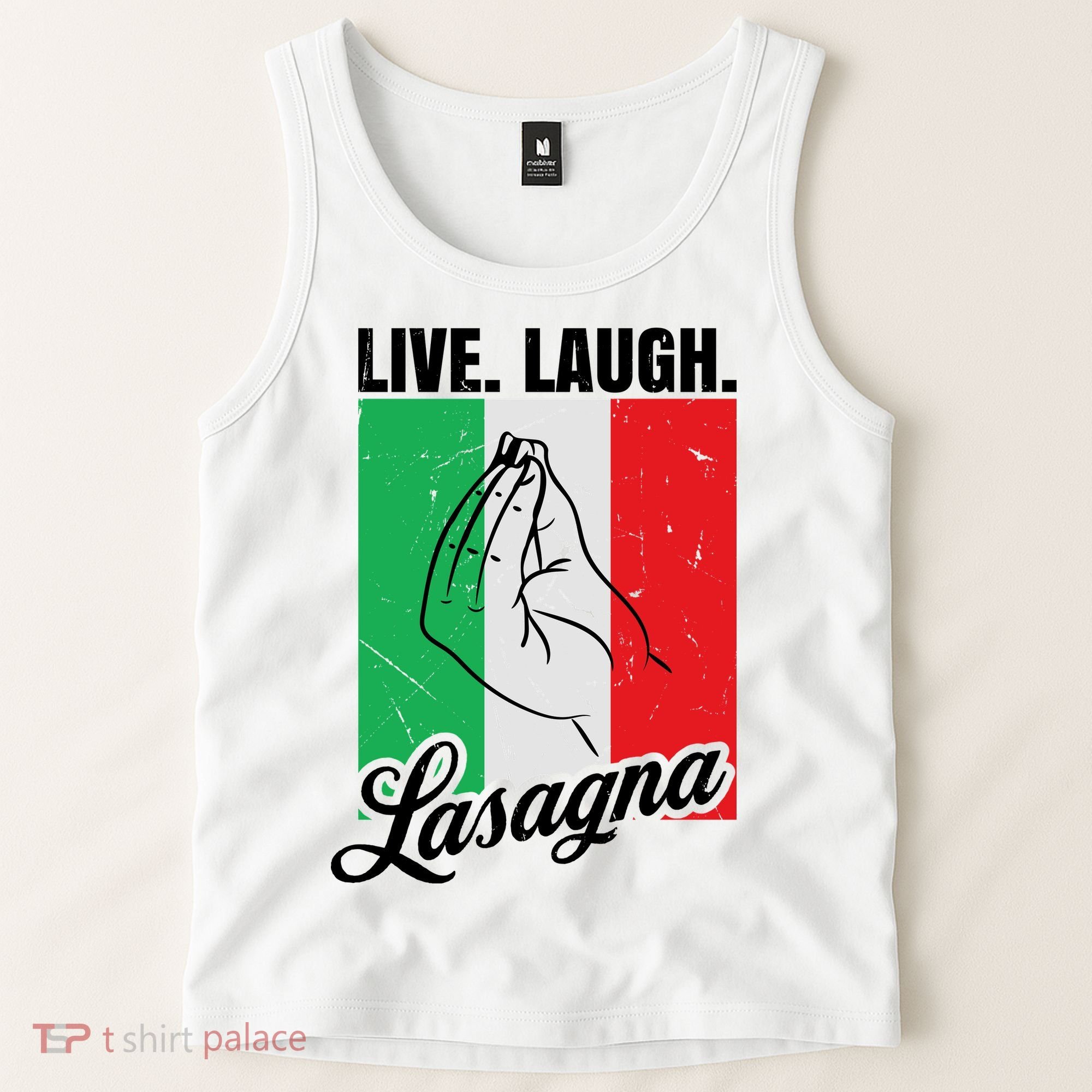 Live Laugh Lasagna Funny Italian Lasagna Lover Tank Top
