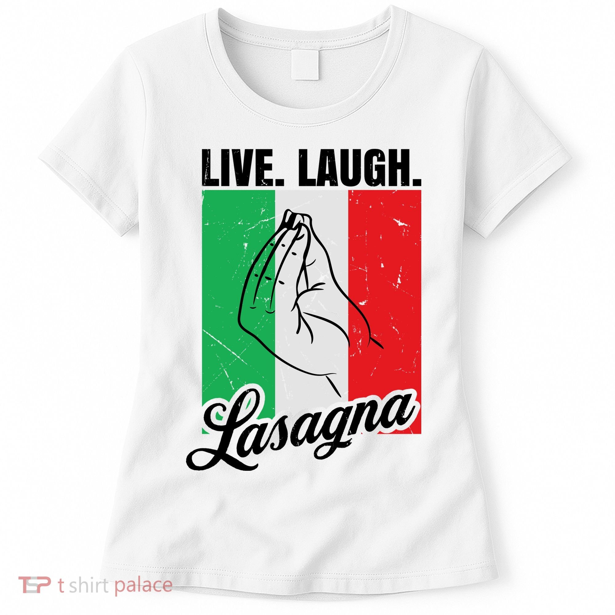 Live Laugh Lasagna Funny Italian Lasagna Lover Women's T-Shirt