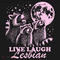 Live Laugh Lesbian Raccoon Lesbian Lgbtq Pride Month Women's Hoodie thumb 2