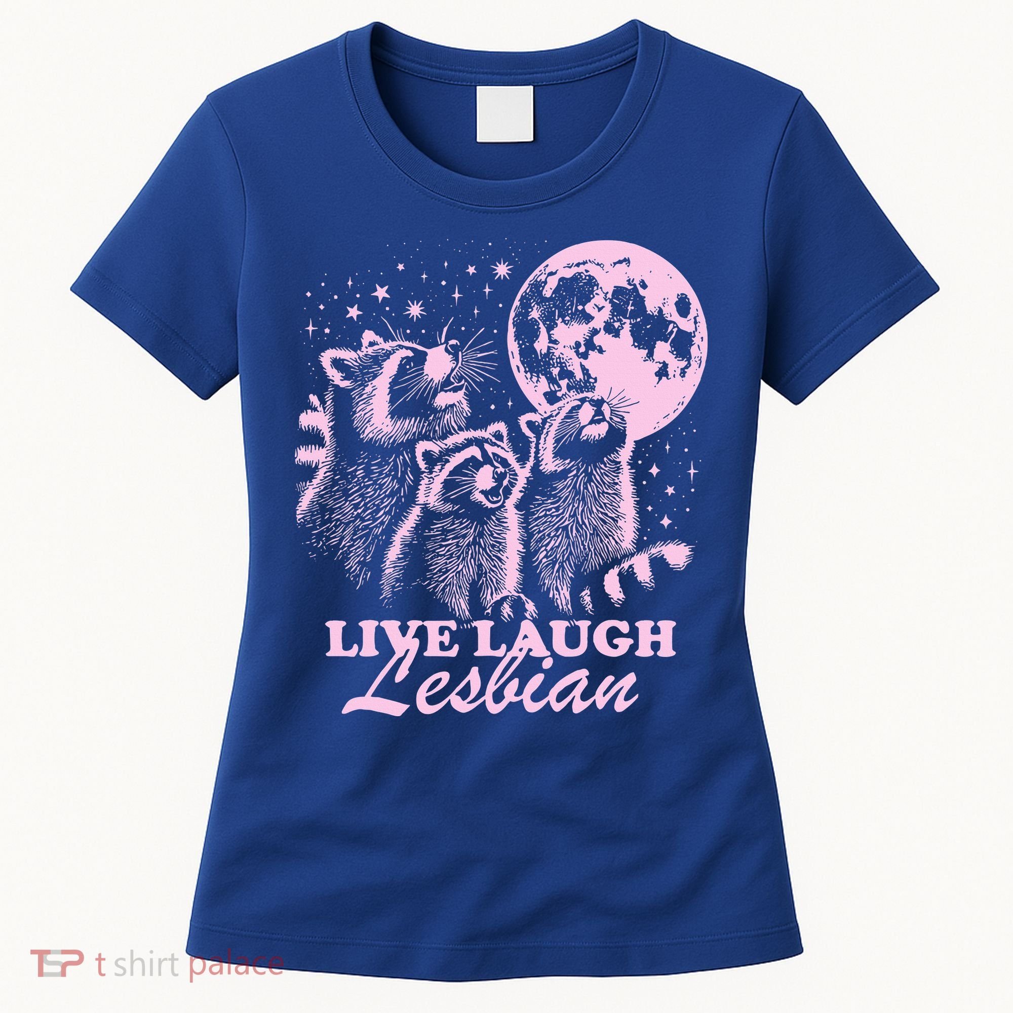 Live Laugh Lesbian Raccoon Lesbian Lgbtq Pride Month Women's T-Shirt