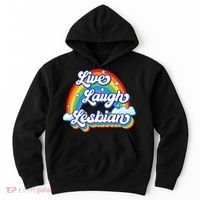 Live Laugh Lesbian Rainbow Flag LGBT Best Gifts Hoodie thumb 0