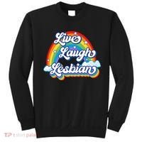 Live Laugh Lesbian Rainbow Flag LGBT Best Gifts Sweatshirt thumb 0