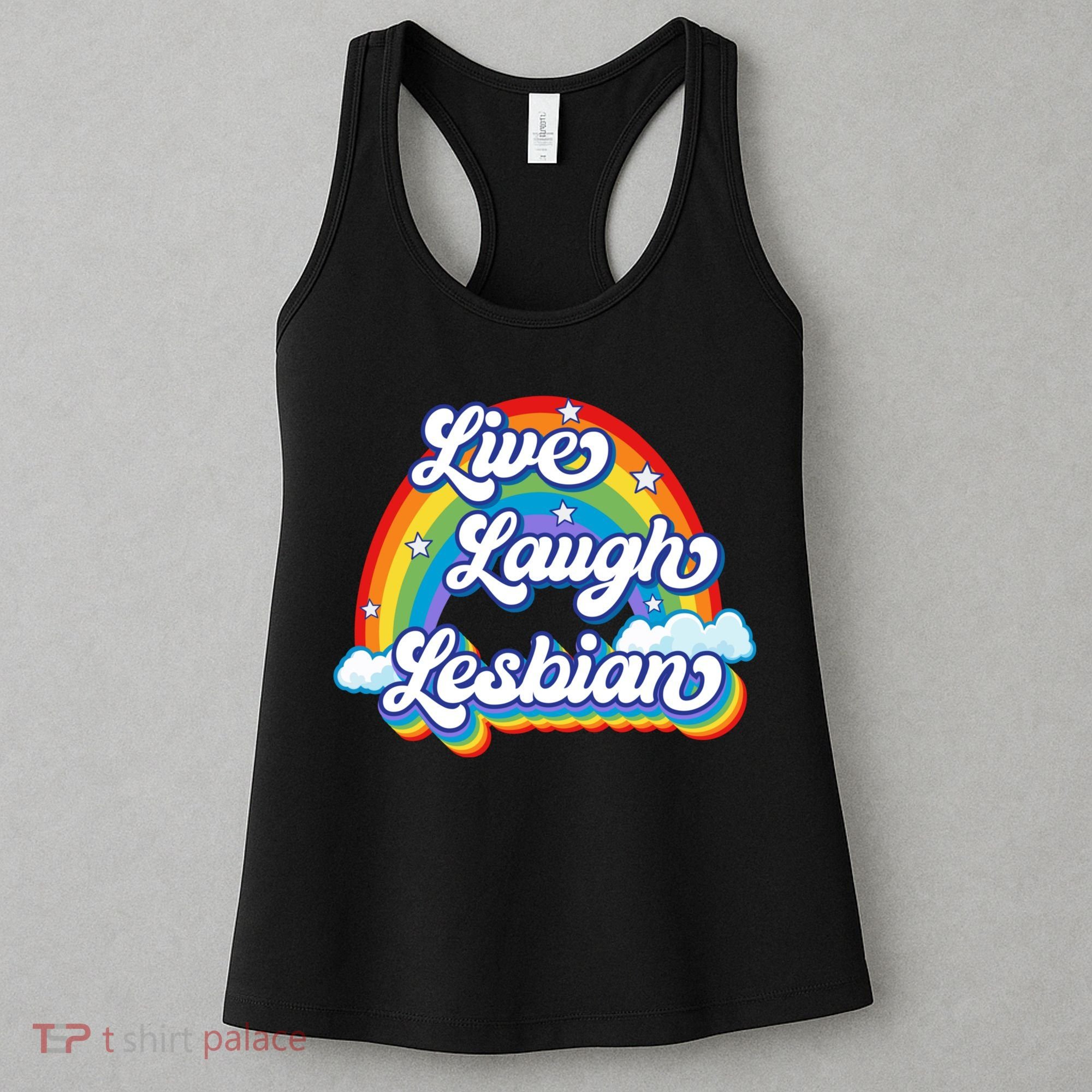 Live Laugh Lesbian Rainbow Flag LGBT Best Gifts Women's Tank Top